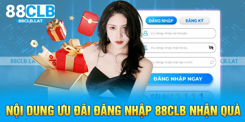 Nội dung ưu đãi đăng nhập 88clb nhận quà