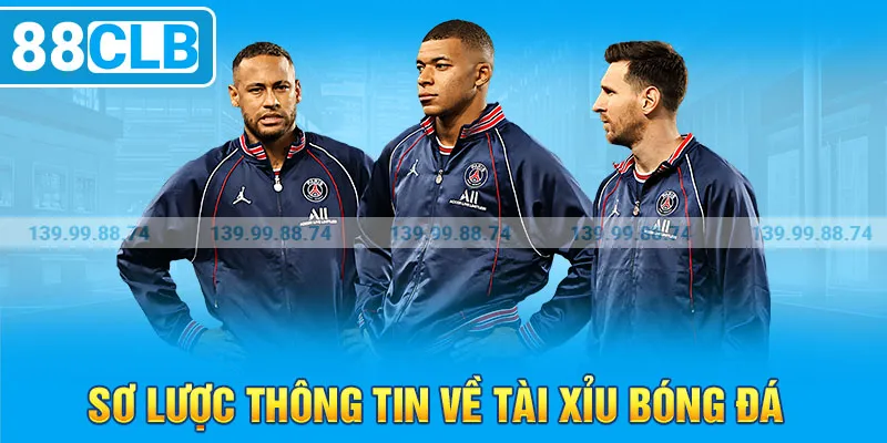 Sơ lược thông tin về Tài xỉu bóng đá