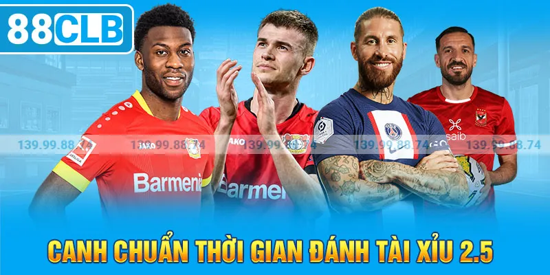 Canh chuẩn thời gian đánh Tài Xỉu 2.5